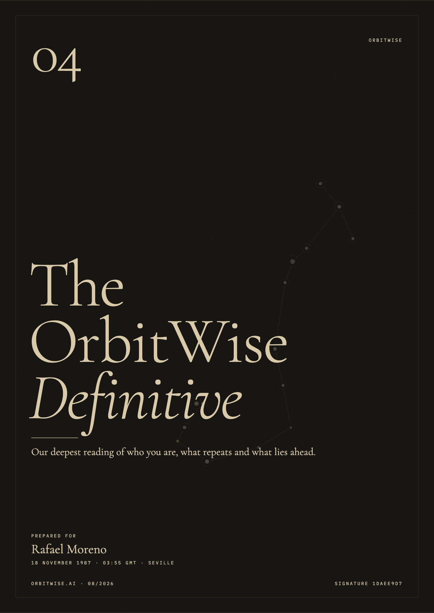 OrbitWise Definitive: a near-black cover in parchment ink, number 04, prepared for the sample reader Rafael Moreno, with the Scorpius constellation and the line “Our deepest reading of who you are, what repeats and what lies ahead.”